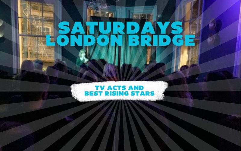 LONDON BRIDGE Saturday 8 November